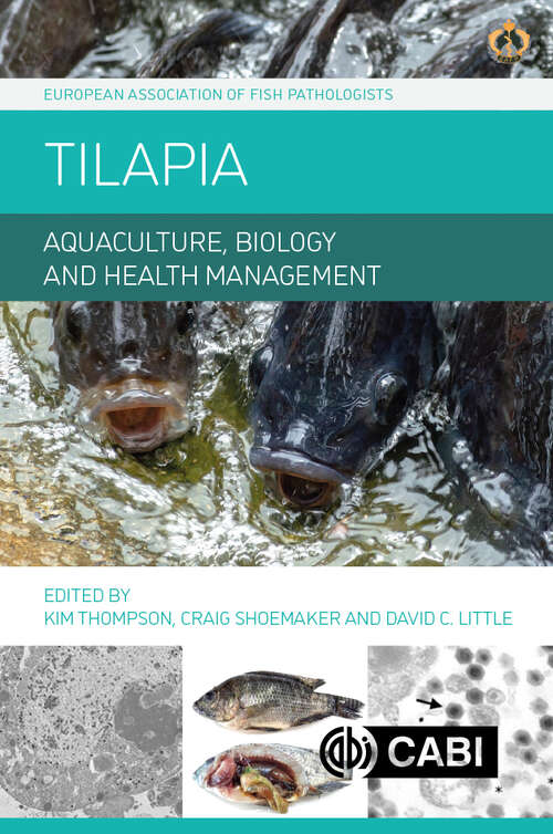 Book cover of Tilapia: Aquaculture, Biology and Health Management (European Association of Fish Pathologists (EAFP))