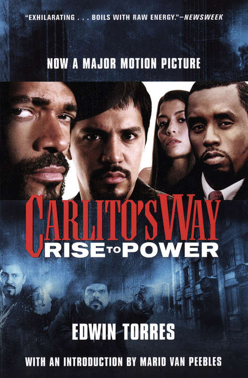 Book cover of Carlito's Way: Rise to Power (The\film Ink Ser.)