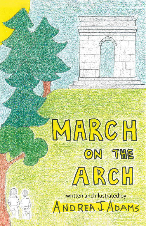 Book cover of March on the Arch