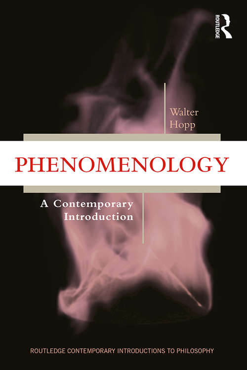 Book cover of Phenomenology: A Contemporary Introduction (Routledge Contemporary Introductions to Philosophy)