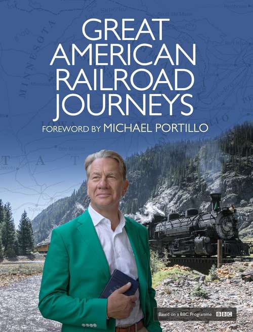 Book cover of Great American Railroad Journeys