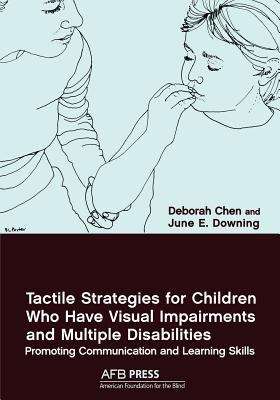 Book cover of Tactile Strategies for Children Who Have Visual Impairments and Multiple Disabilities