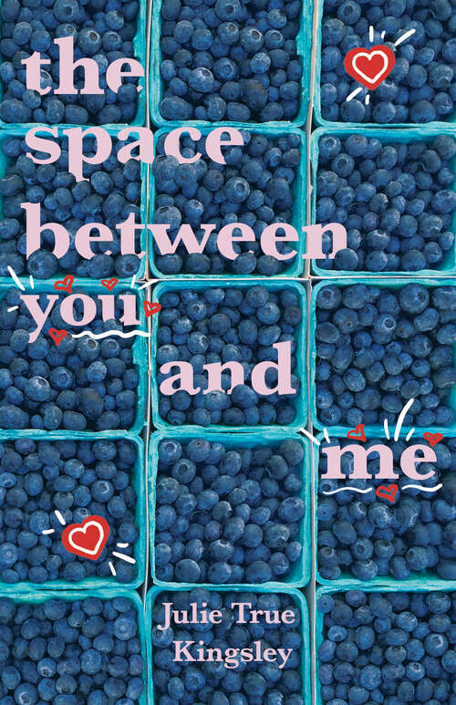 Book cover of The Space Between You and Me
