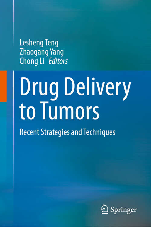 Book cover of Drug Delivery to Tumors: Recent Strategies and Techniques