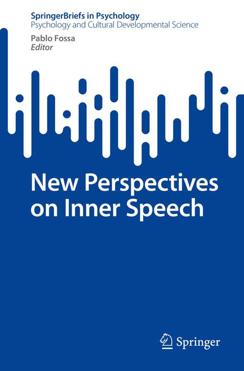 Book cover of New Perspectives on Inner Speech (1st ed. 2022) (SpringerBriefs in Psychology)