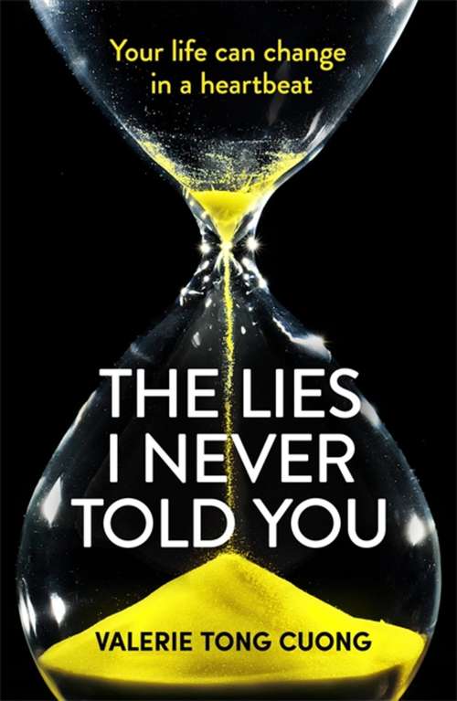 Book cover of The Lies I Never Told You: A twisty, suspenseful page-turner that will have you on the edge of your seat