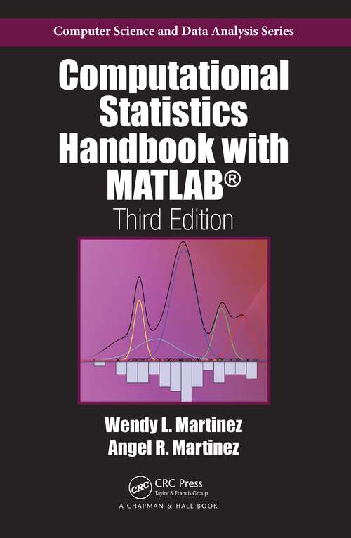 Book cover of Computational Statistics Handbook with MATLAB (Chapman & Hall/CRC Computer Science & Data Analysis)