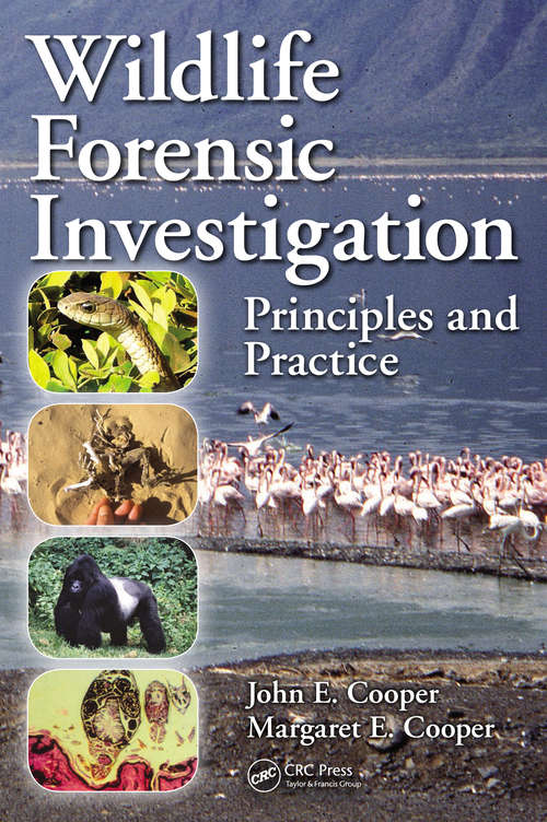 Book cover of Wildlife Forensic Investigation: Principles and Practice