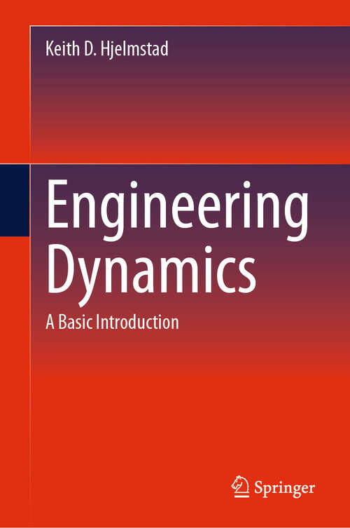 Book cover of Engineering Dynamics: A Basic Introduction