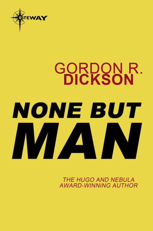 Book cover of None But Man