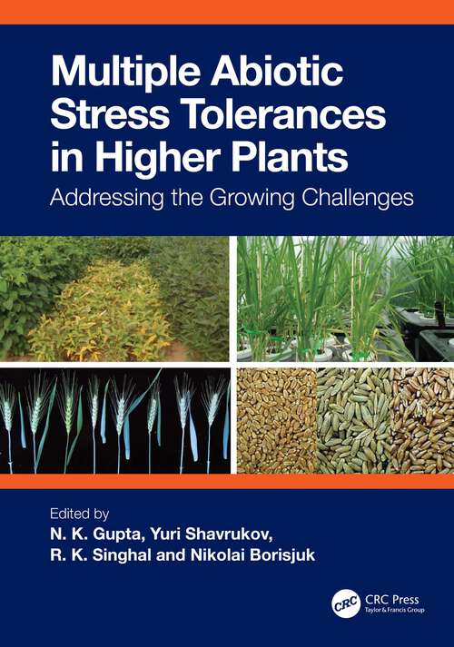 Book cover of Multiple Abiotic Stress Tolerances in Higher Plants: Addressing the Growing Challenges