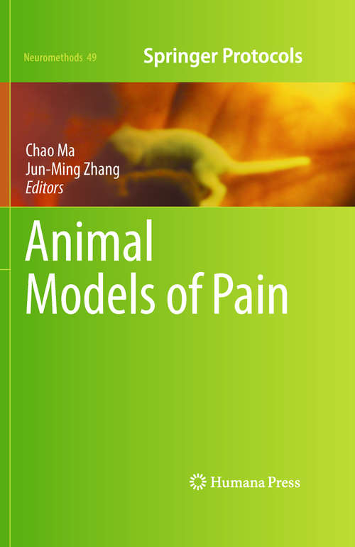 Book cover of Animal Models of Pain (Neuromethods #49)