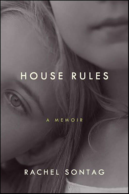 Book cover of House Rules: A Memoir