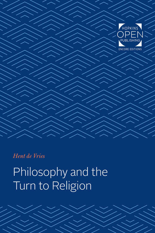 Book cover of Philosophy and the Turn to Religion