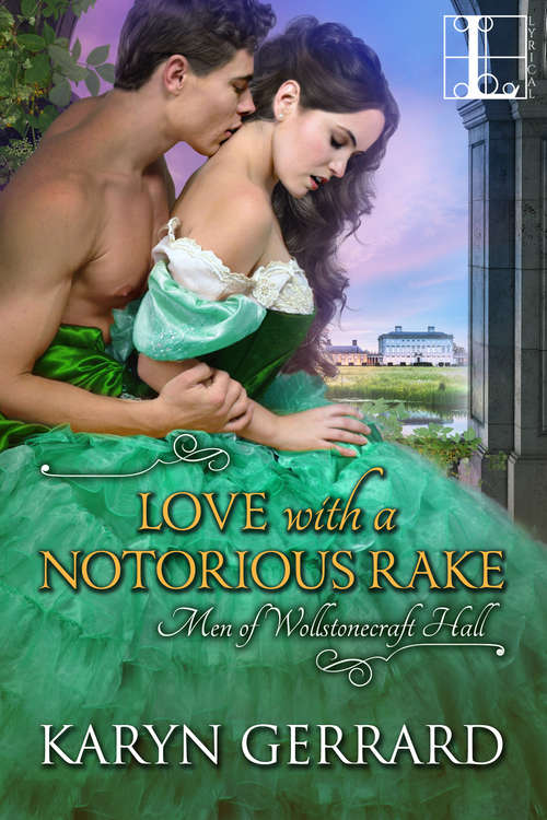 Book cover of Love with a Notorious Rake (Men of Wollstonecraft Hall #3)