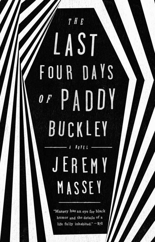 Book cover of The Last Four Days of Paddy Buckley