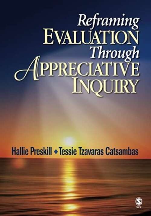 Book cover of Reframing Evaluation Through Appreciative Inquiry