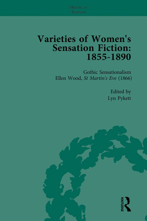 Book cover of Varieties of Women's Sensation Fiction, 1855-1890 Vol 3