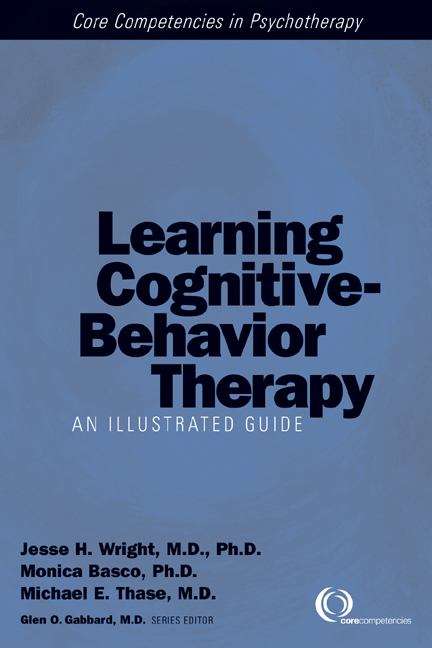 Book cover of Learning Cognitive-Behavior Therapy: An Illustrated Guide