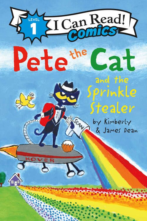 Book cover of Pete the Cat and the Sprinkle Stealer (I Can Read Comics Level 1)