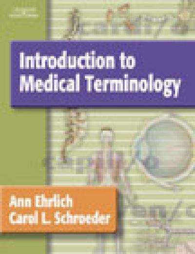 Book cover of Introduction To Medical Terminology