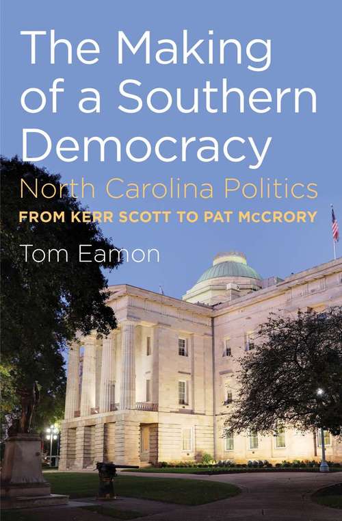 Book cover of The Making of a Southern Democracy