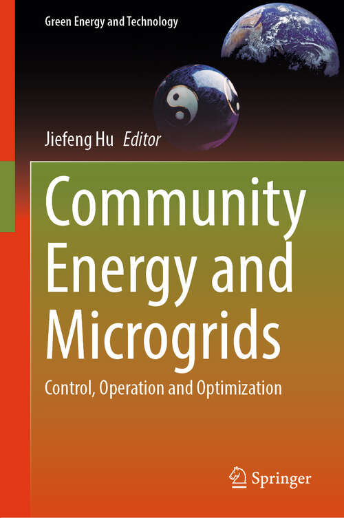 Book cover of Community Energy and Microgrids: Control, Operation and Optimization (Green Energy and Technology)