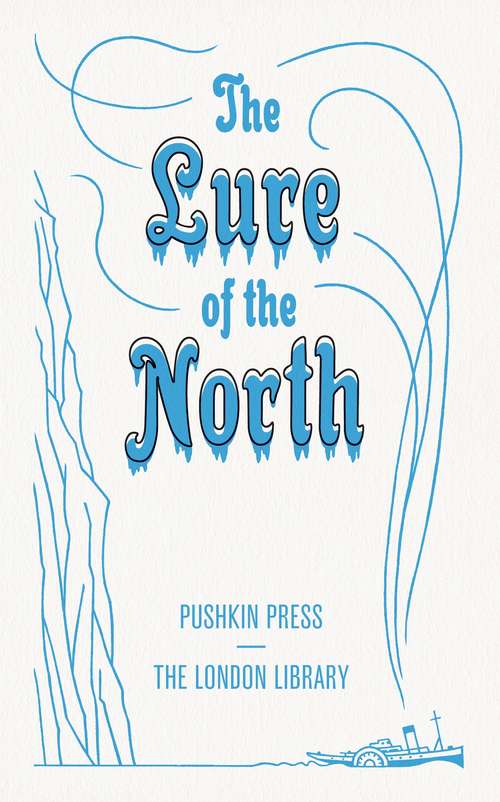Book cover of The Lure of the North