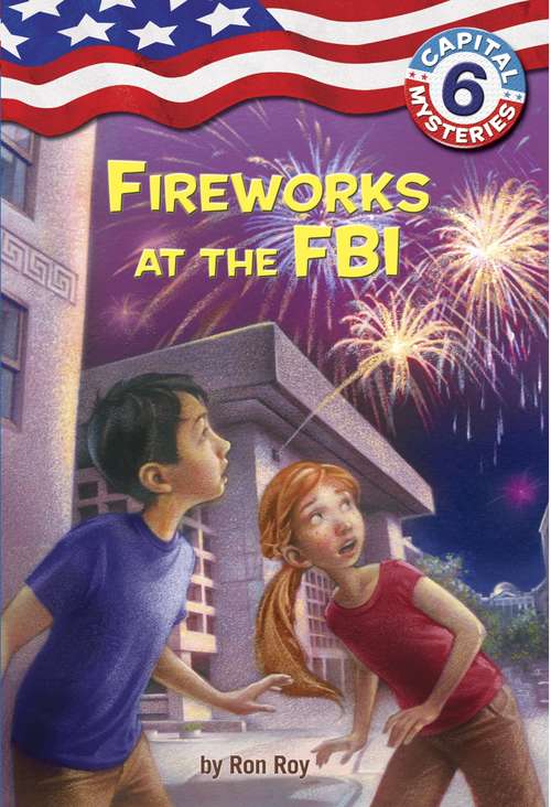 Book cover of Fireworks at the FBI (Capital Mysteries #6)