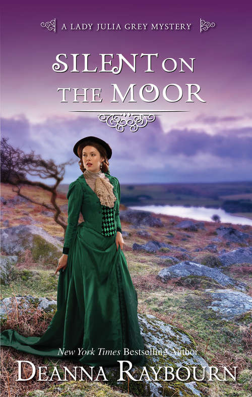 Book cover of Silent on the Moor: Silent In The Grave; Silent In The Sanctuary; Silent On The Moor (Original) (A Lady Julia Grey Mystery #3)