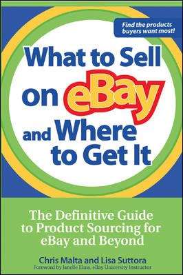 Book cover of What to Sell on eBay and Where to Get It