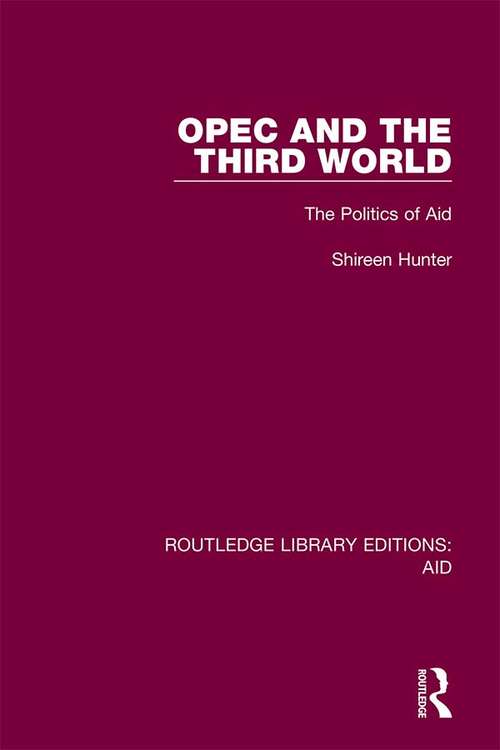 Book cover of OPEC and the Third World: The Politics of Aid