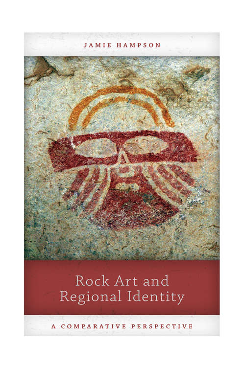 Book cover of Rock Art and Regional Identity: A Comparative Perspective