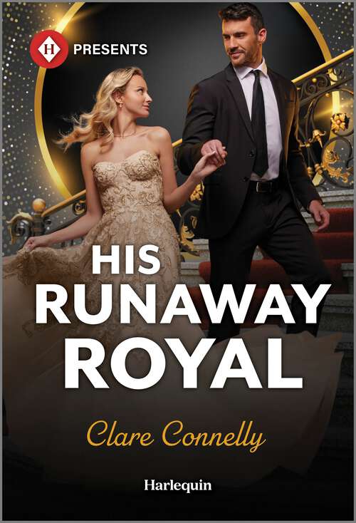 Book cover of His Runaway Royal (Original) (The Diamond Club #6)