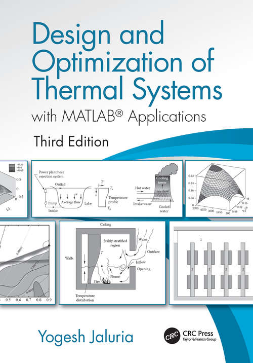 Book cover of Design and Optimization of Thermal Systems, Third Edition: with MATLAB Applications (3) (Mechanical Engineering)