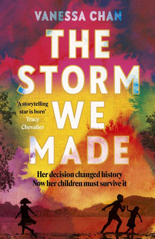 Book cover of The Storm We Made: The spellbinding WW2 sweeping book club novel 'One of the most powerful debuts I've ever read' Tracy Chevalier