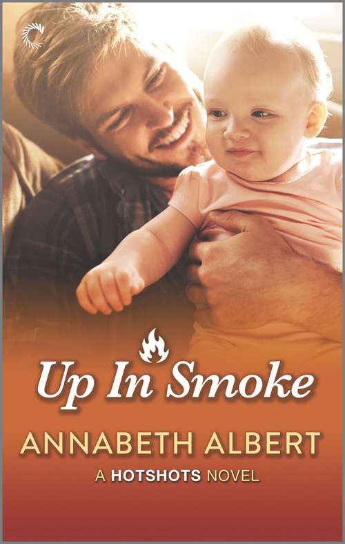 Book cover of Up in Smoke: A Gay Firefighter Romance (Original) (Hotshots #4)