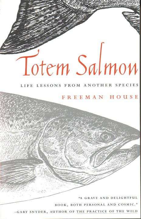 Book cover of Totem Salmon: Life Lessons from Another Species