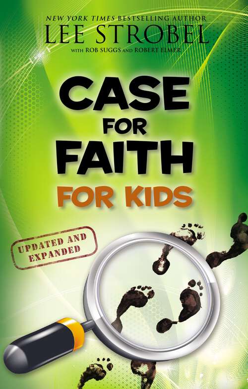 Book cover of Case for Faith for Kids (Case for… Series for Kids)