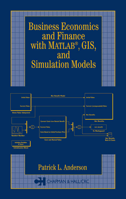 Book cover of Business Economics and Finance with MATLAB, GIS, and Simulation Models