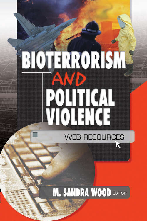 Book cover of Bioterrorism and Political Violence: Web Resources