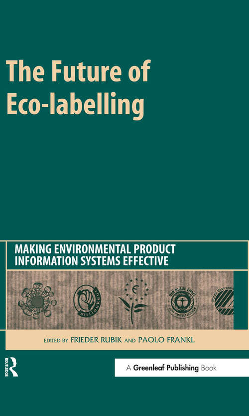 Book cover of The Future of Eco-labelling: Making Environmental Product Information Systems Effective