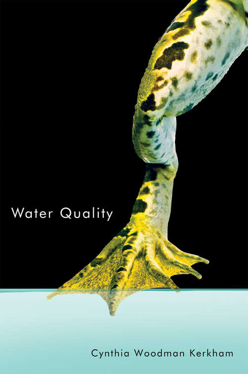 Book cover of Water Quality (Hugh MacLennan Poetry Series #85)