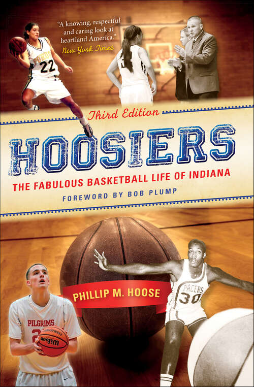Book cover of Hoosiers, Third Edition: The Fabulous Basketball Life of Indiana