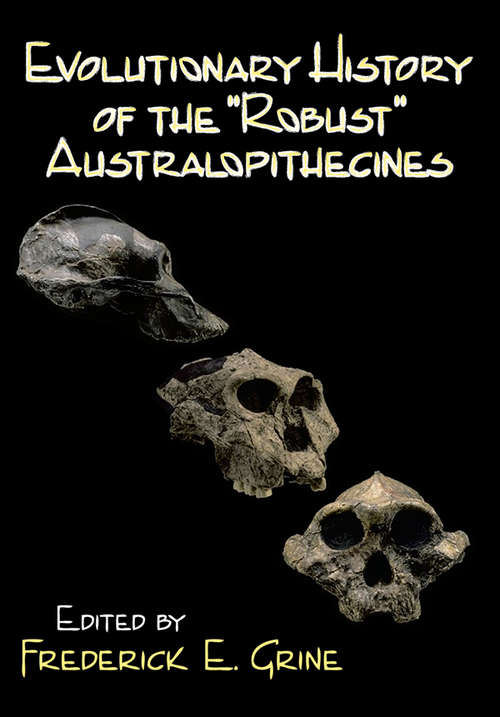 Book cover of Evolutionary History of the Robust Australopithecines