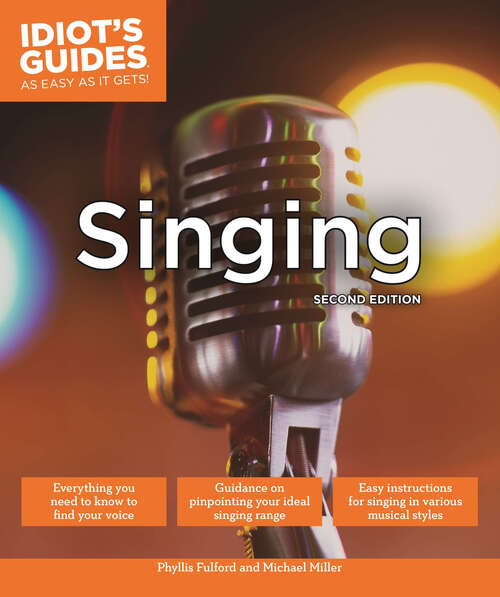 Book cover of Singing, Second Edition (Idiot's Guides)