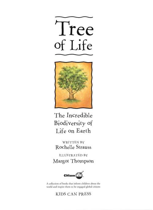 Book cover of Tree of Life: The Incredible Biodiversity Of Life On Earth (Citizenkid Ser.)