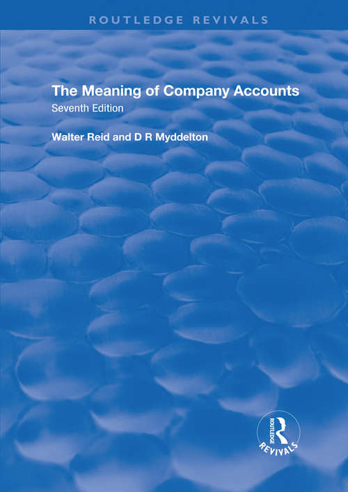 Book cover of The Meaning of Company Accounts (Routledge Revivals)