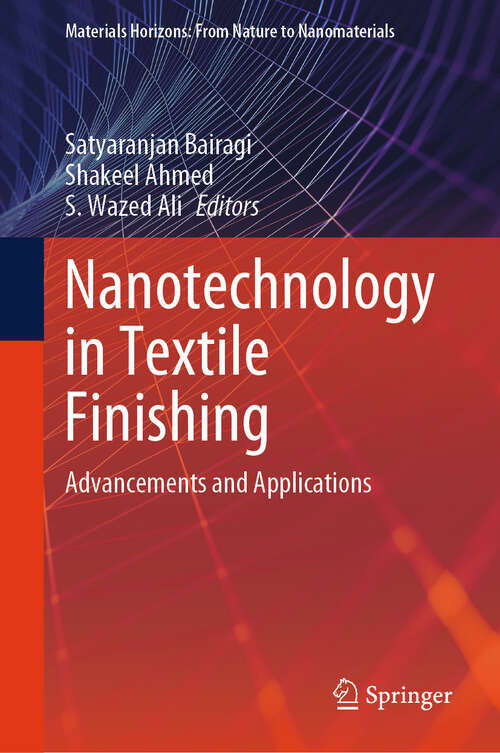 Book cover of Nanotechnology in Textile Finishing: Advancements and Applications (2024) (Materials Horizons: From Nature to Nanomaterials)