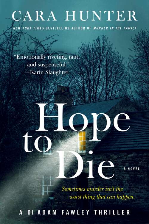 Book cover of Hope to Die: A Novel (DI Fawley series #6)